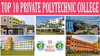 #Top 10 Private Polytechnic College -2021 In West Bengal || Best Private Polytechnic College ||