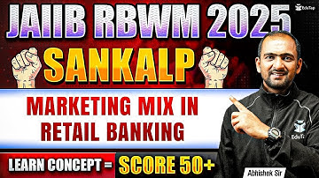 JAIIB Free Online Classes 2025 | JAIIB RBWM Marketing Mix In Retail Banking | JAIIB Important Topic