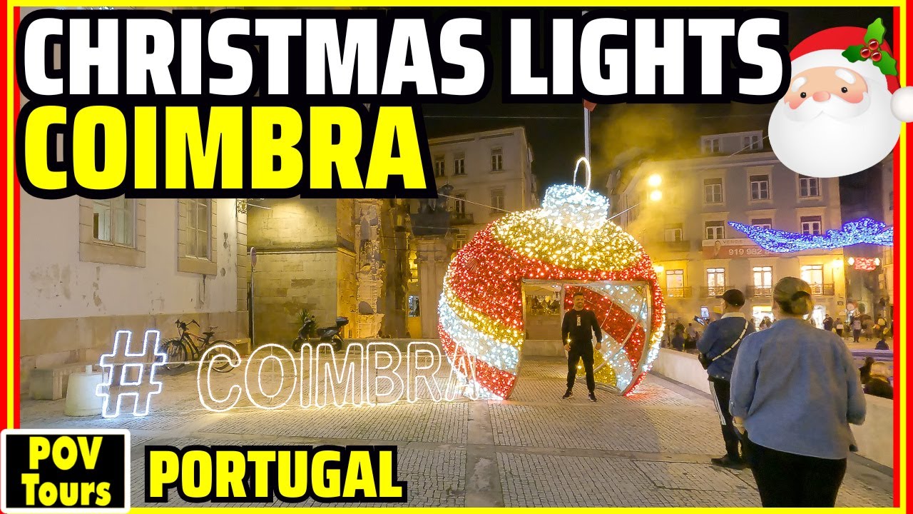 COIMBRA Christmas Lights 2023 | Portugal