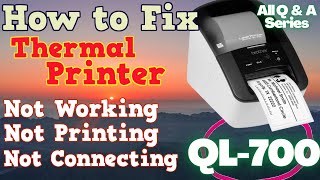 How to Fix Brother Thermal Printer Error (Unable to Print) QL-700 ( All Q \u0026 A Series )