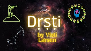 Visti Larsen - 6 - Dṛṣṭi (part 1 of 3)