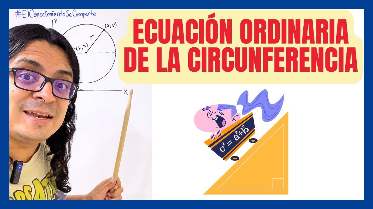 Deducción de la ECUACIÓN ORDINARIA de una CIRCUNFERENCIA | Aplicación
