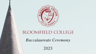 Bloomfield College Baccalaureate Ceremony 2023