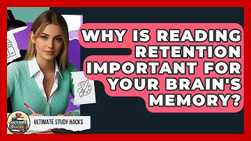 Why Is Reading Retention Important For Your Brain