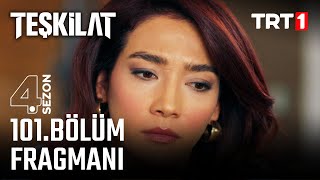 Teşkilat 101. Bölüm Fragmanı @trt1