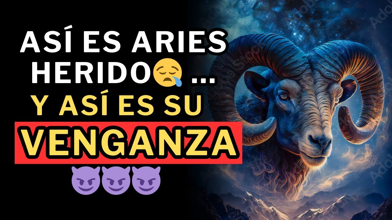 Así es Aries herido...y así ES SU VENGANZA 😈