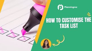 How to customise the task list with PlanningPME