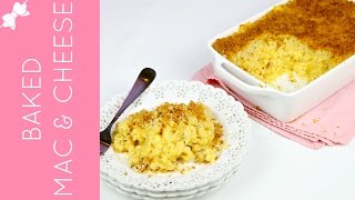 How To Make THE BEST Baked Mac and Cheese with Breadcrumb Topping // Lindsay Ann Bakes