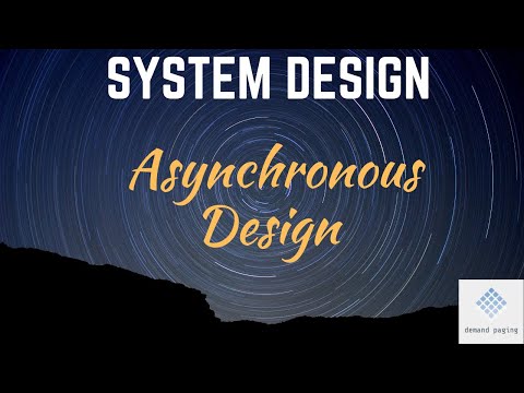 Scaling Your System: Asynchronous Design