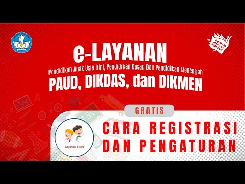 TUTORIAL PENGGUNAAN E-LAYANAN REGIST & LOGIN PENGATURAN PENYALURAN SISWA