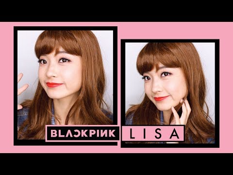 BLACKPINK LISA Makeup Tutorial