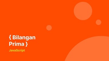 Asah Logika #2 - Filter Bilangan Prima Dengan Javascript