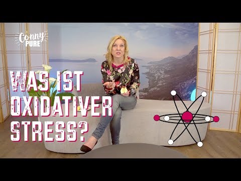 Video: Oxidativer Stress: Definition, Auswirkungen Auf Den Körper Und Prävention