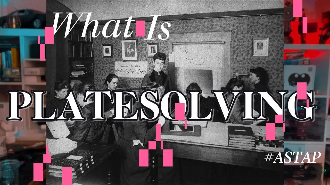 What is Plate Solving? | Beginner’s Guide (2025) 