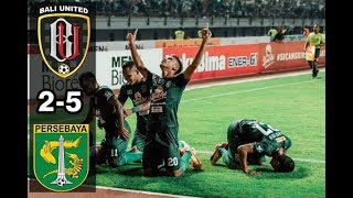 Bali United 2-5 Persebaya - Full Highlights Gojek Liga 1 2018