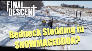 Redneck Sledding in SNOWMAGEDDON!!!!