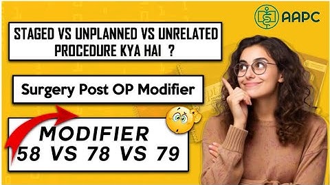 Modifier 58 vs 78 vs 79 modifier | Surgery Post OP  Modifier | Modifier in Hindi | Medical Coding  |