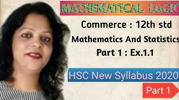 Mathematical Logic Ex.1.1 Std 12th Commerce Mathematics and Statistics New Syllabus2020 Krupa Vaidya