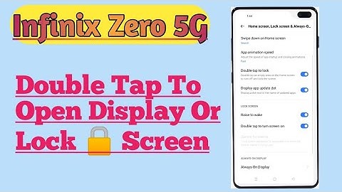 Infinix Zero 5G || Double Tap To Wake Screen Setup How To Use