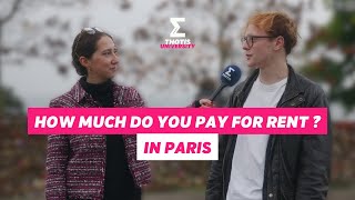 How much do you pay for rent in Paris ?