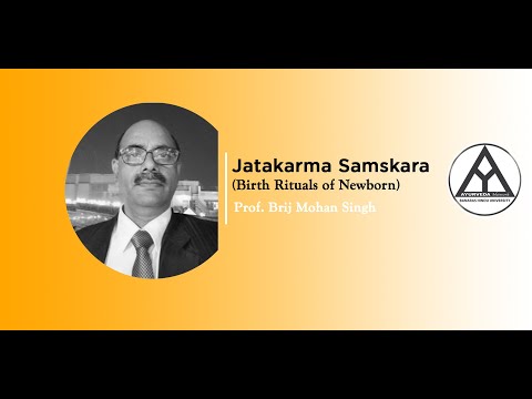 Jatakarma Samskara (Birth Rituals of Newborn) by Prof. BM Singh