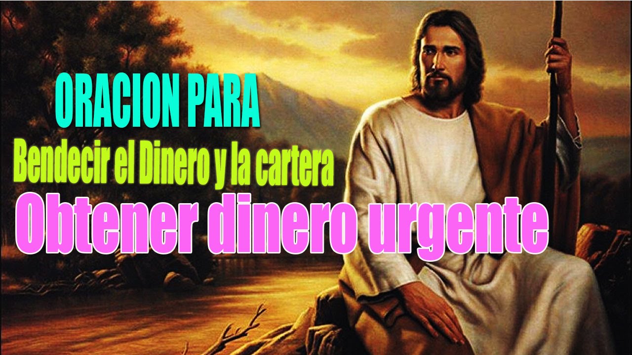 Oración para bendecir la cartera y obtener el Dinero que Necesitamos ...