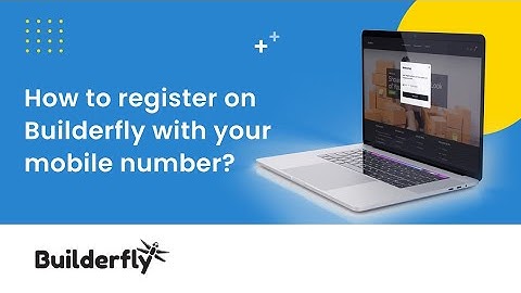 Registration Simplified| Create your account on Builderfly with your mobile number