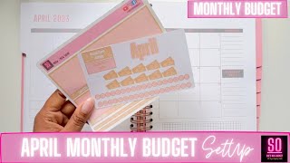 April Monthly Budget SETUP | Planner Set Up | April 2023