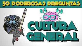 CULTURA GENERAL / 50 preguntas / TRIVIA / QUIZ / TEST / EXAMEN / Saber es Poder