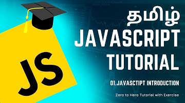 #01 JavaScript Introduction | JavaScript Course in Tamil (தமிழில்) | M R Kishore Kumar