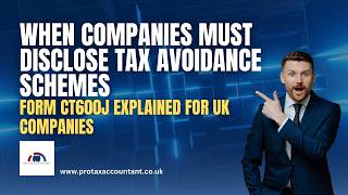 PTA Explains Form CT600J: When UK Companies Must Disclose Tax Avoidance Schemes to HMRC