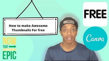 How To Make Amazing Thumbnails For Youtube videos In Under 5 Minutes  Using Canva // For Free