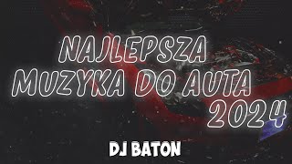 ⛔ NAJLEPSZA MUZYKA DO AUTA 2024 ⛔ POLSKI RAP W REMIXACH ⛔ KLUBOWE | MEGAMIX | VIXA 🔥 MAJ 2024 🔥