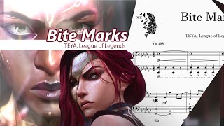 Bite Marks - League of Legends and TEYA