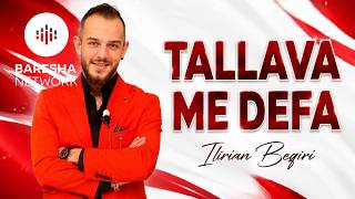 Ilirian Beqiri - Tallava Me Defa 2026