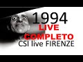 CSI LIVE FIRENZE 1994 - CONCERTO COMPLETO audio mixer CAM PAL