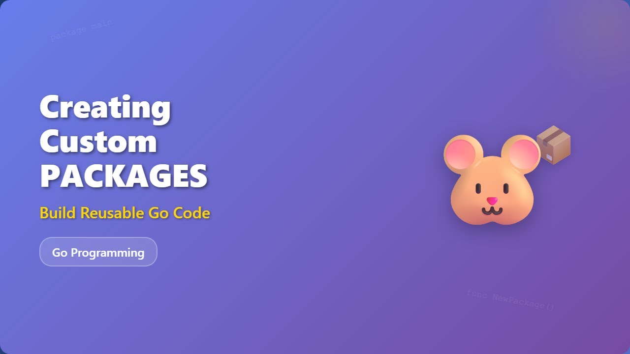 Code In Go Go Packages: Create Reusable Code in Go (Beginner Friendly) - YouTube