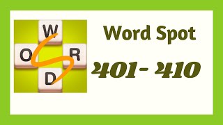 Word Spot Level 401 - 410 Answers