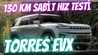 130 Km Sabit Hızla Torres Evx Otoban Gece 4 Kişi Klima Açık