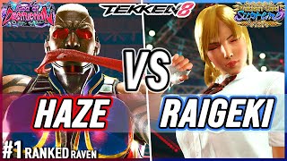 T8 🔥 Haze (#1 Ranked Raven) vs Raigeki (Lili) 🔥 Tekken 8