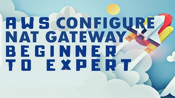 Configure AWS NAT Gateway for Private Subnets Internet Access