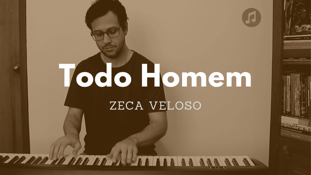 Todo Homem (Zeca Veloso) - Guilherme Veroneze