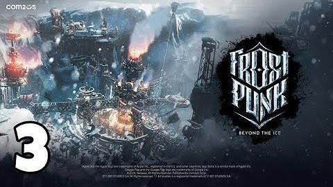 Frostpunk: Beyond the Ice Gameplay Walkthrough (Android, iOS) - Part 3