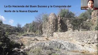 La Ex Hacienda del Buen Suceso y la Conquista del Norte de la Nueva España
