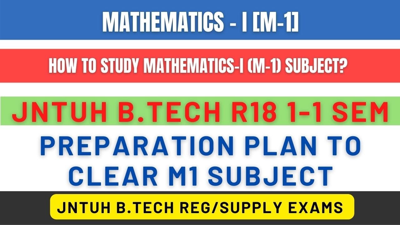 How to study for M1 Exam? || JNTUH B.Tech 1-1 R18 Exams || RAJ'S TECH ...