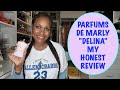 "DELINA" PARFUMS DE MARLY ~ MY HONEST OPINION | PERFUME REVIEW