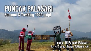 Download Lagu Sunmori & Trekking Puncak Palasari #sunmori #trekking #sukamakmur #puncak2 #bogor Download Lagu Sunmori & Trekking Puncak Palasari #sunmori #trekking #sukamakmur #puncak2 #bogor