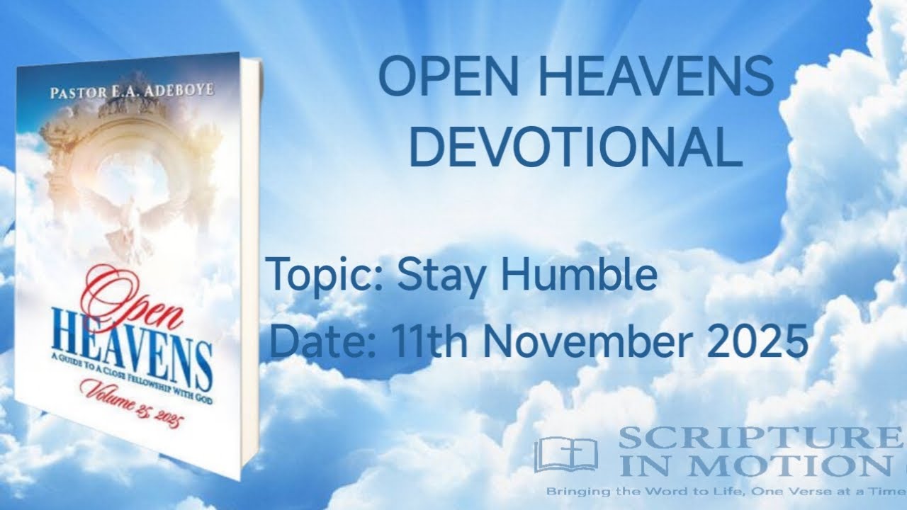 RCCG Open Heavens Devotional for Today November 11, 2025 | Stay Humble ...