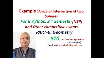 Example on angle of intersection of two spheres| Spheres| B.Sc. 2nd semester | NEP| Geometry |#10