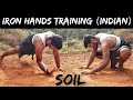 IRON HANDS TRAINING (INDIAN WAY)